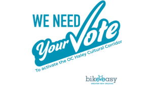 We need your vote to activate the OC Haley Cultural Corridor!
