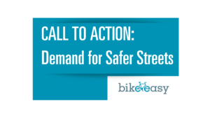 [Call to Action] – Demand for Safer Streets